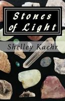Stones of Light 1979968624 Book Cover