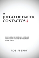 El Juego De Hacer Contactos 1734381795 Book Cover