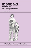 No Going Back: Women as University Students 1895686229 Book Cover
