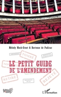 Le petit guide de l'amendement (Éditions Pepper) (French Edition) 2140302583 Book Cover