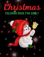Christmas Coloring Book For Adult: New and Expanded Editions, 100 Unique Designs, Ornaments, Christmas Trees, Wreaths, and More! B08N37KCHG Book Cover