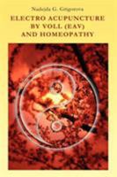 Electro Acupuncture by Voll (Eav) and Homeopathy 0985439009 Book Cover