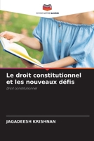 Le droit constitutionnel et les nouveaux défis (French Edition) 6202483075 Book Cover