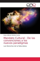 Mandato Cultural: De las convenciones a los nuevos paradigmas 6203039314 Book Cover