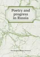 Poetry and Progress in Russia 1241088454 Book Cover
