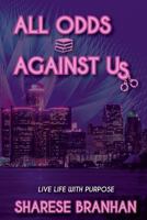 All Odds Against Us 1722951494 Book Cover