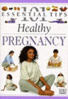 101 Tips Healthy Pregnancy B000S604Y8 Book Cover