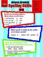 Building Spelling Skills: Grades 3-4 1557996539 Book Cover