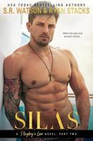 Silas: A Playboy's Lair Novel (A Playboy's Lair Duet - Part Two) 1090149271 Book Cover