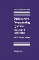 Subrecursive Programming Systems 0817637672 Book Cover
