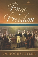 Forge of Freedom 1936438488 Book Cover