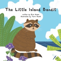 The Little Island Bandit 1089786751 Book Cover