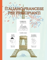 Italiano-Francese per Principianti (Italian Edition) B0DVHP8CR2 Book Cover