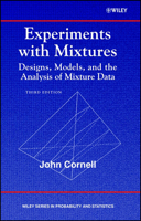 Experiments with Mixtures: Designs, Models and the Analysis of Mixture Data (Wiley-Interscience Series in Probability & Statistics) 0471079162 Book Cover