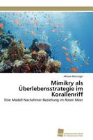 Mimikry ALS Uberlebensstrategie Im Korallenriff 3838126432 Book Cover