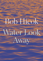Water Look Away 1556596502 Book Cover