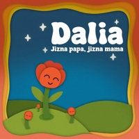 Dalia Jizna papa, jizna mama: Un conte illustré pour les tout-petits sur l’amour, l’équilibre familial et la tendresse des parents (French Edition) B0F9TTJQK5 Book Cover
