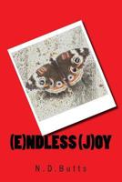 Endless Joy 198570160X Book Cover