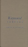 Wayward Threads 0810115026 Book Cover