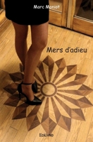 Mers d'adieu (French Edition) 241413156X Book Cover