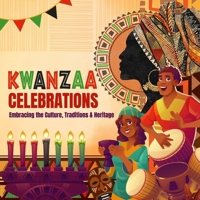Kwanzaa Celebrations: Embracing the Culture, Traditions & Heritage B0F23GY84R Book Cover