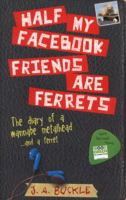 Half My Facebook Friends Are Ferrets 1630790001 Book Cover