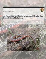 An Amphibian and Reptile Inventory of Sleeping Bear Dunes National Lakeshore 1493705121 Book Cover