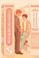 I Vote You, Mr Mayor 1804397628 Book Cover