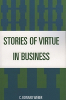 Stories of Virtue in Business 0819199508 Book Cover