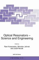 Optical Resonators Science and Engineering
