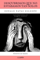 Descubrimos que no est�bamos tan solos B0BCSFDZDS Book Cover