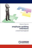 employee quitting intentions: a research based approach 384547372X Book Cover