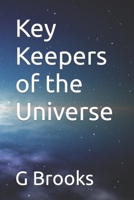 Key Keepers of the Universe B0CHL7DDLY Book Cover