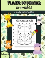 Placer de Dibujar animales a partir de los 5 años Volumen 2: 25 dibujos de animales de granja, salvajes, forestales y de la selva para ser ... cuadrícula / Gran formato (Spanish Edition) B08HGTT2MN Book Cover