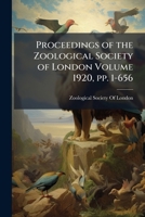 Proceedings of the Zoological Society of London Volume 1920, pp. 1-656 1172159750 Book Cover