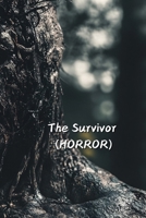 The Survivor (HORROR) B0DR646QHW Book Cover