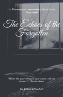 The Echoes of the Forgotten B0FSQH9SHY Book Cover