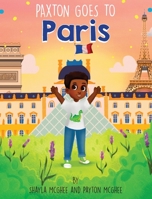 Paxton Goes to Paris 1955574006 Book Cover