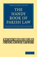 The Handy Book of Parish Law 1240149514 Book Cover