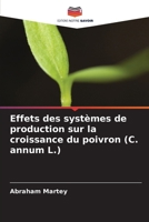 Effets des systèmes de production sur la croissance du poivron (C. annum L.) (French Edition) 6208075912 Book Cover