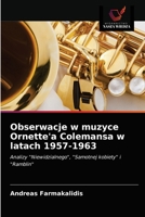 Obserwacje w muzyce Ornette'a Colemansa w latach 1957-1963 620293350X Book Cover