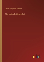 The Indian Evidence Act 3382809745 Book Cover