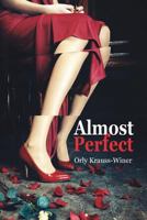 Almost Perfect 1500392065 Book Cover