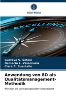 Anwendung von 8D als Qualitätsmanagement-Methodik 6203481874 Book Cover