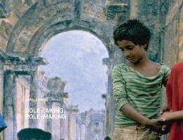 Danica Dakic: Role-taking, Role-making 3938821264 Book Cover