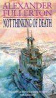 Not Thinking of Death 0751513520 Book Cover
