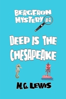 Deep is the Chesapeake 1985831465 Book Cover