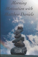 Morning Motivation with Matthew Daniels Volume Two B0BXNFVRQR Book Cover