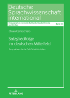 Satzgliedfolge im deutschen Mittelfeld: Perspektiven für die DaF-Didaktik in Italien (Deutsche Sprachwissenschaft international, 44) (German Edition) 3631710321 Book Cover