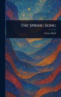 The spring song 101745048X Book Cover